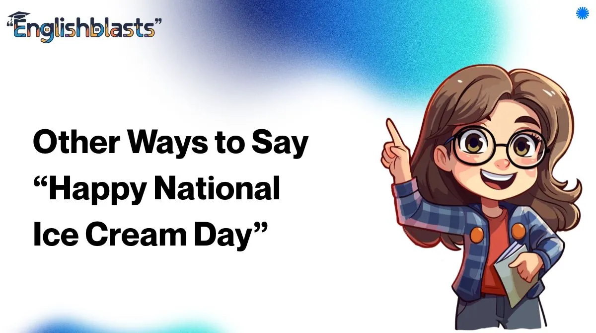 Other Ways to Say “Happy National Ice Cream Day”