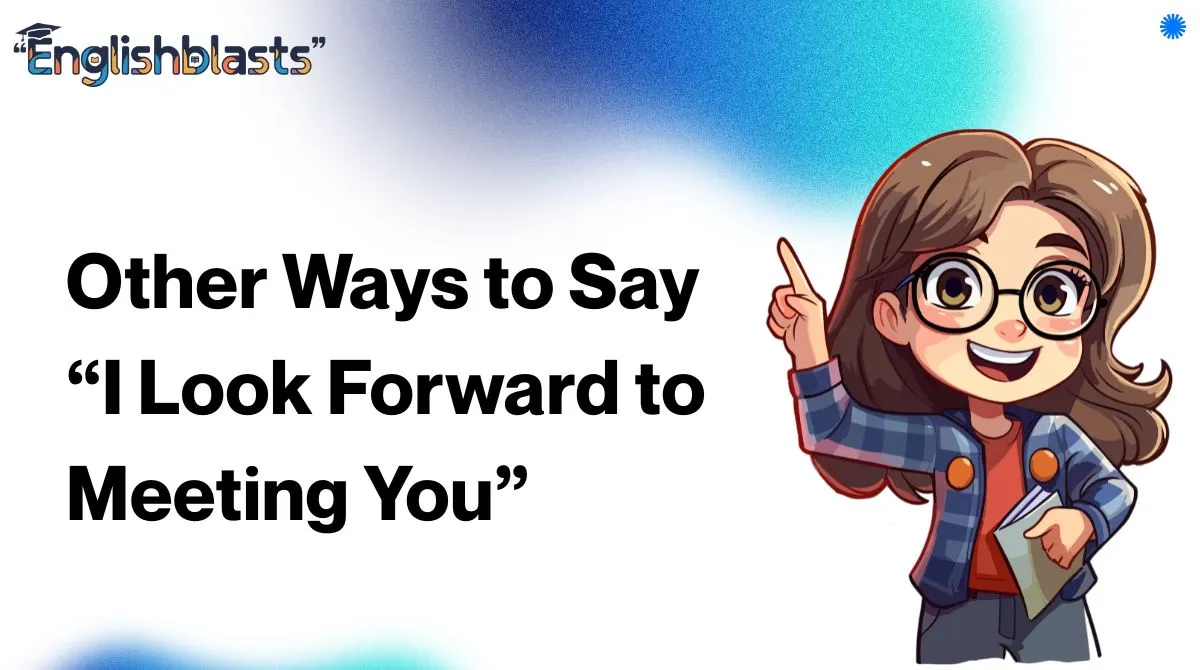 Other Ways to Say “How Do You Do”