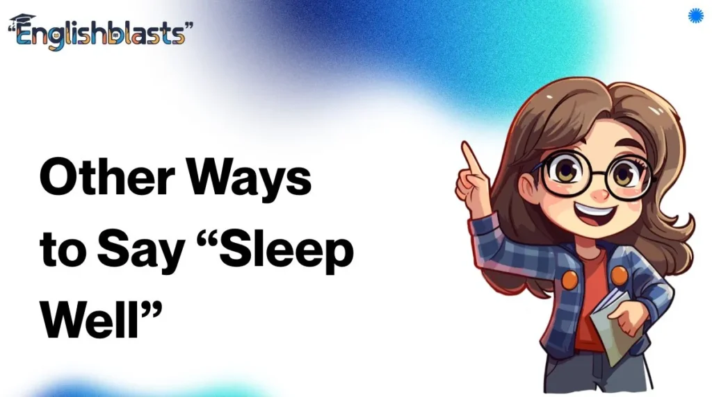 Other Ways to Say “Sleep Well”