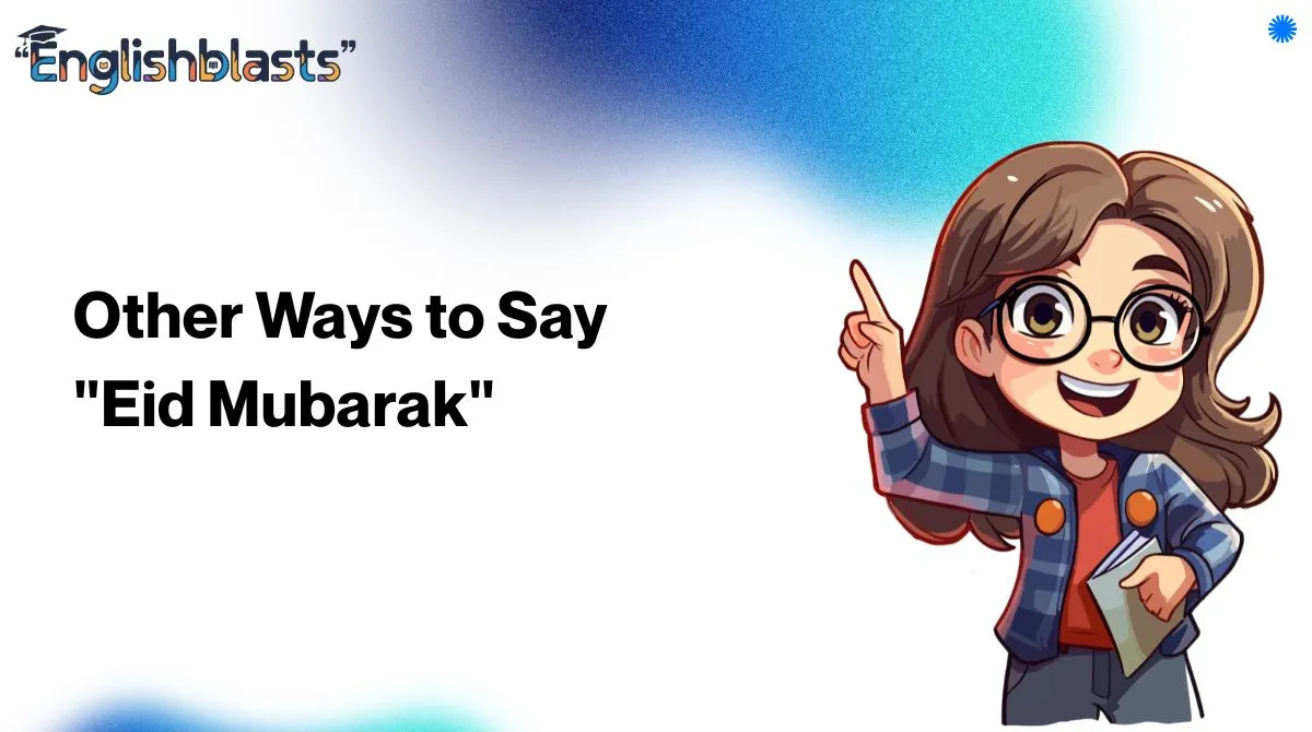 Other Ways to Say "Eid Mubarak"