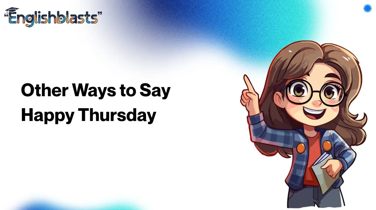 Other Ways to Say Happy Thursday